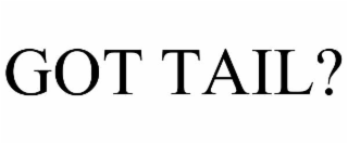 got tail?