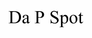 da p spot