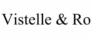 vistelle & ro