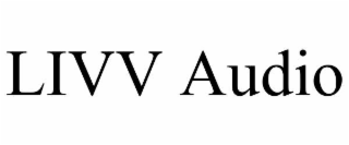 livv audio