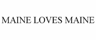 maine loves maine