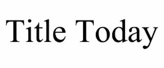title today