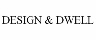 design & dwell