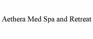 aethera med spa and retreat