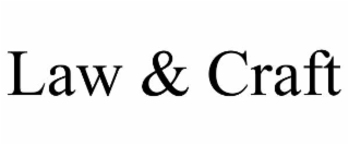 law & craft