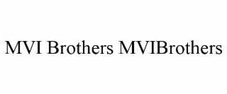 mvi brothers mvibrothers