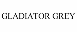 gladiator grey