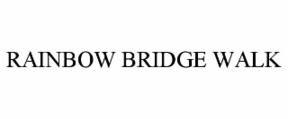 rainbow bridge walk