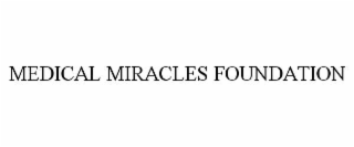 medical miracles foundation