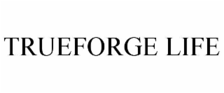 trueforge life