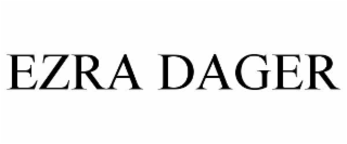 ezra dager
