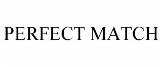 perfect match