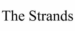the strands