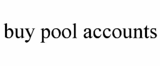 buy pool accounts