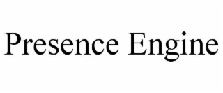 presence engine