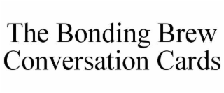 the bonding brew conversation cards