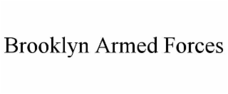 brooklyn armed forces