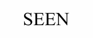 seen