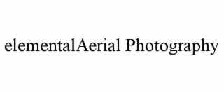 elementalaerial photography