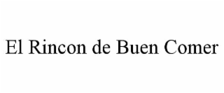 el rincon de buen comer