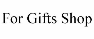 for gifts shop