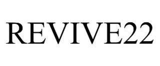 revive22