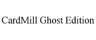 cardmill ghost edition
