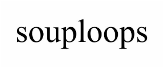 souploops