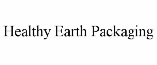healthy earth packaging