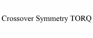 crossover symmetry torq