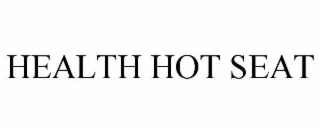 health hot seat