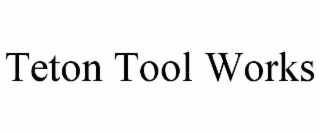 teton tool works