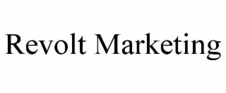 revolt marketing