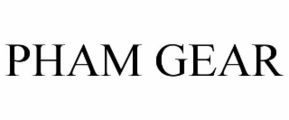 pham gear