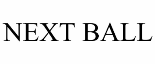 next ball