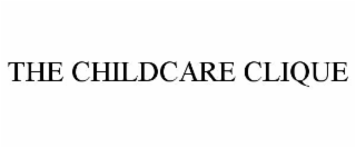 the childcare clique
