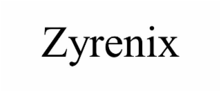 zyrenix