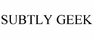 subtly geek