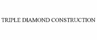 triple diamond construction
