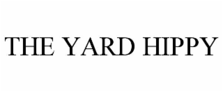 the yard hippy