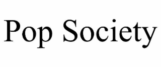 pop society