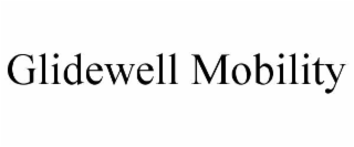 glidewell mobility