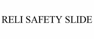 reli safety slide