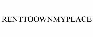 renttoownmyplace