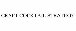 craft cocktail strategy