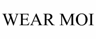wear moi