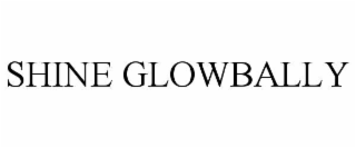 shine glowbally