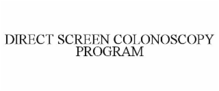 direct screen colonoscopy program