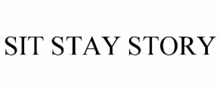 sit stay story