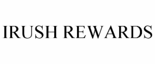 irush rewards